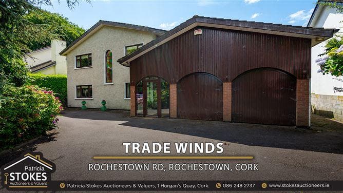 Trade Winds, Rochestown Road, Cork City, Co. Cork